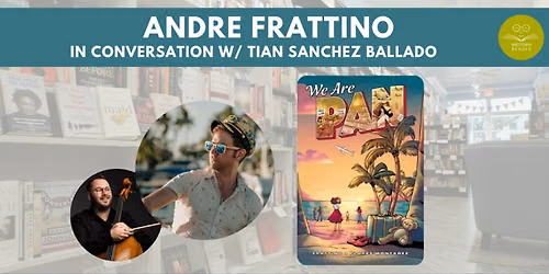 Andre Frattino w\/ We Are Pan