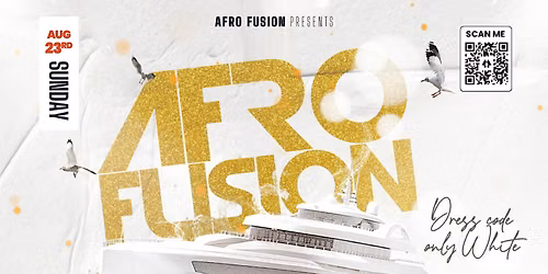 AFRO FUSION ALL WHITE YACHT CRUISE