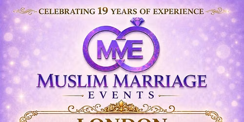 Muslim Marriage Events London - 3 Age Groups