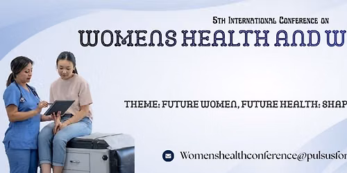 5th International Conference on Womens Health and Well being