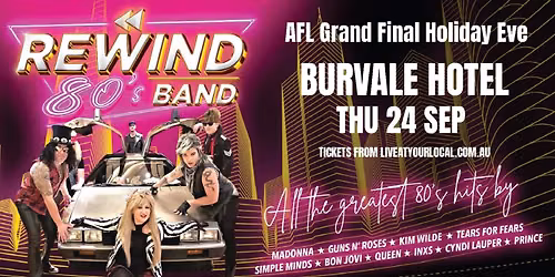 Rewind 80s - Burvale Hotel - AFL Grand Final Holiday Eve