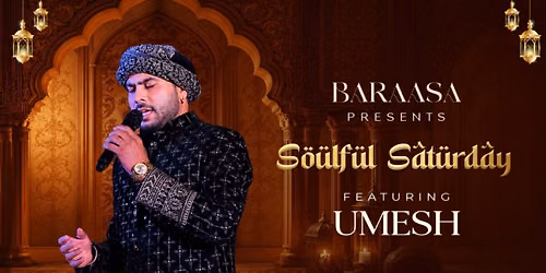 Soulful Saturday ft. Umesh