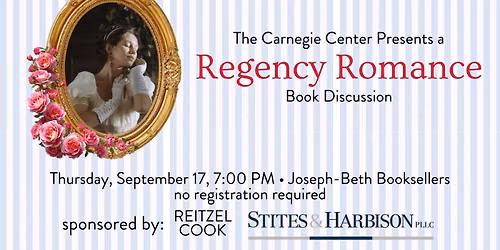Carnegie Classics: Pride & Prejudice Regency Romance Discussion with Gwenda Bond and Maggie Garnett