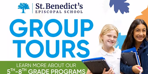 St. Benedict's Episcopal School | 5th - 8th Grade Group Tour