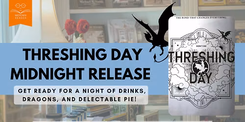 Threshing Day Midnight Release Party