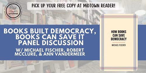  Books Built Democracy, Books Can Save It Panel Discussion