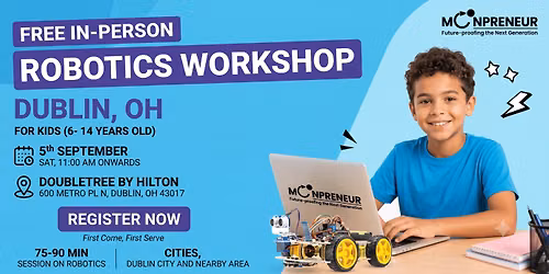 In-person Free Robotics Workshop For Kids at Dublin, OH (7-14yrs)