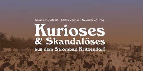 Stefan Franke \u201eKurioses & Skandal\u00f6ses aus dem Strombad Kritzendorf\u201c