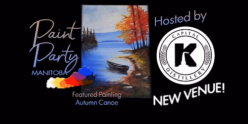 Autumn Canoe Paint Night at Capital K Distillery 
