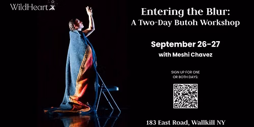 Entering the Blur: A Two-Day Butoh Workshop