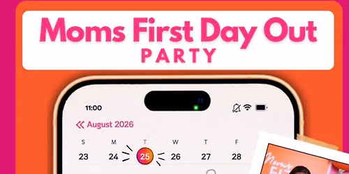 Moms First Day Out 2026 | Charlotte's Back-to-School Party for Moms