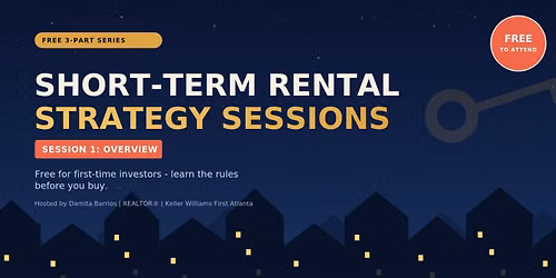 Short-Term Rental Strategy Sessions (Free 3-Part Series)