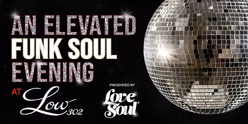 An Elevated Funk Soul Evening