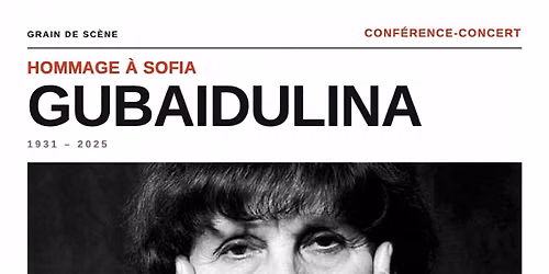Hommage à Sofia Gubaïdulina: conférence-concert