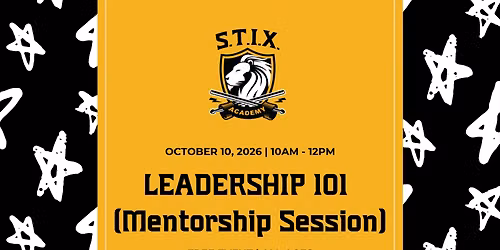 Leadership 101 (Mentorship Session)