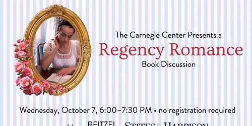 Carnegie Classics: Pride & Prejudice Book Discussion with Maggie Garnett and Jennifer Hester Mattox