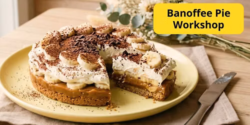 Banoffee Pie Workshop