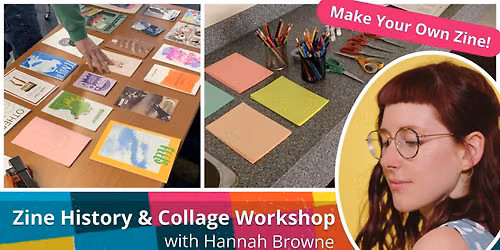 Zine History & Collage Workshop