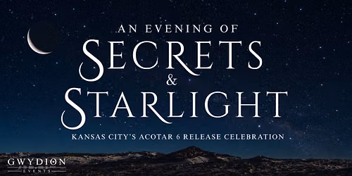An Evening of Secrets & Starlight
