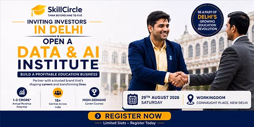 Explore SkillCircle Franchise Opportunities | 29 August 2026 | Connaught Place