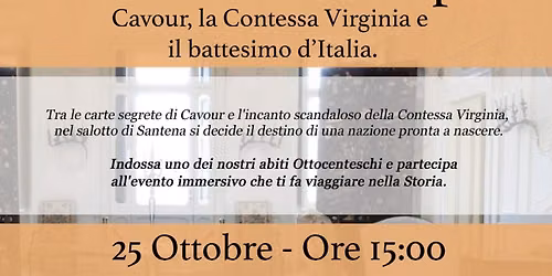 I Salotti del Tempo\u00ae - Cavour, la contessa Virginia e il battesimo d'Italia