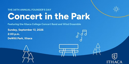 The 34th Annual Founder's Day Concert in the Park — Music in Dewitt Park · Ithaca, NY