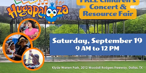 Hugapalooza FREE Children's Concert & Resource Fair