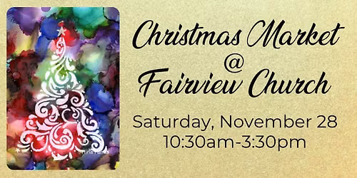 VENDOR APPLICATIONS for Christmas Market @ Fairview Church