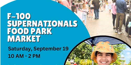 Kids Markets at F-100 Supernationals Food Park