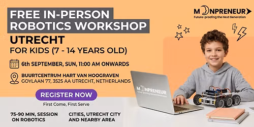 In-person Free Robotics Workshop For Kids at Utrecht (7-14yrs)