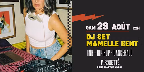 DJ Set Mamelle Bent SAM 29 AOUT 22H 