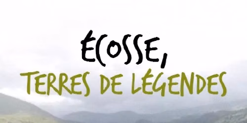 FILM - \u00c9COSSE, TERRES DE L\u00c9GENDES