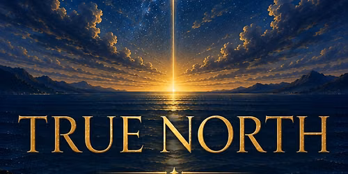 TRUE NORTH | Intuitive Development Class
