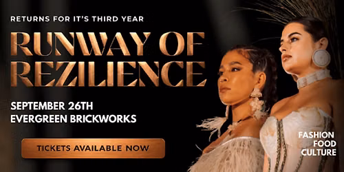 Runway of Rezilience Returns for its Third Year in Toronto!