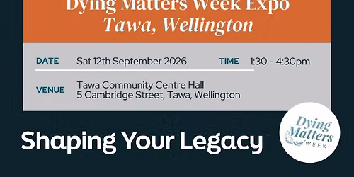Dying Matters Week, FREE Tawa Community Expo