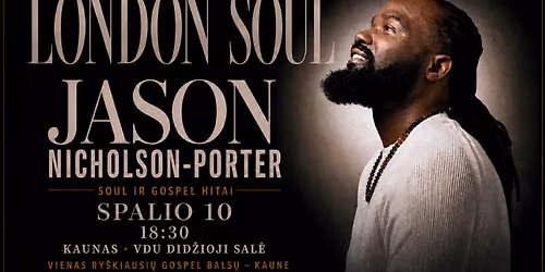 LONDON SOUL | Soul ir Gospel hitai | Jason Nicholson-Porter (UK)