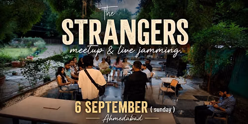 Strangers Meetup & Live Jamming