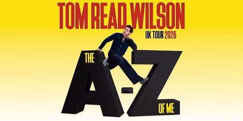 Tom Read Wilson: A to Z of Me
