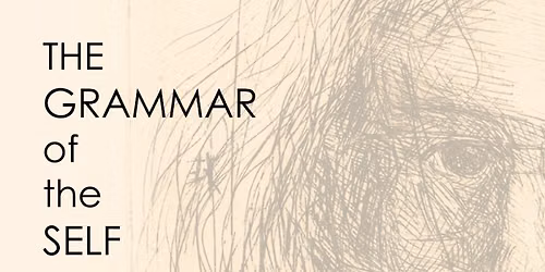 The Grammar of the Self