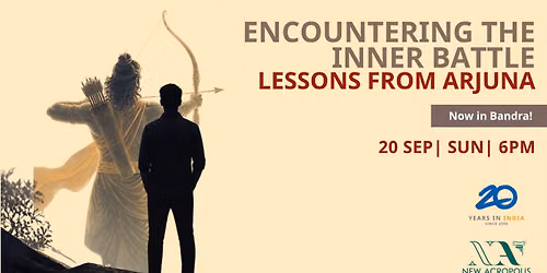 Encountering the Inner Battle: Lessons from Arjuna