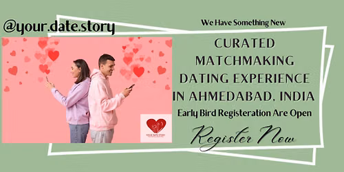 Curated Matchmaking Dating Experience \u2013 Ahmedabad