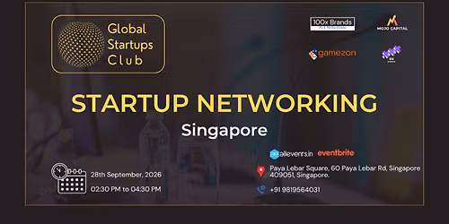 GLOBAL STARTUPS CLUB l STARTUP NETWORKING SINGAPORE 2026