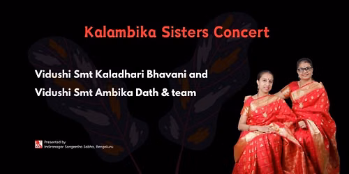 Carnatic Vocal Duet Concert by Kalambika Sisters