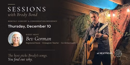SESSIONS with Brody Bond \/\/ Guest Host: Bev Gorman