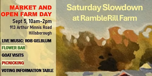 Saturday Slowdown at RambleRill Farm: Market and Open Farm Day