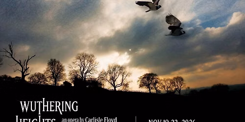 the little OPERA theatre of ny presents Wuthering Heights