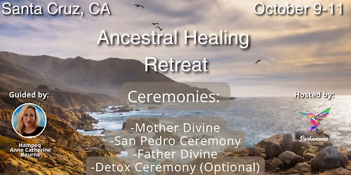 Ancestral Healing Retreat | October 9th-11th