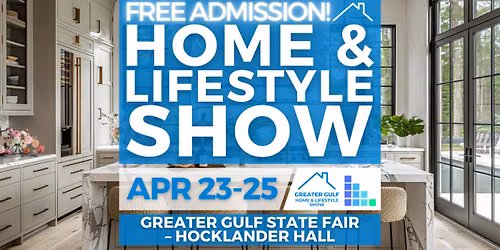 Greater Gulf Coast Home & Lifestyle Show
