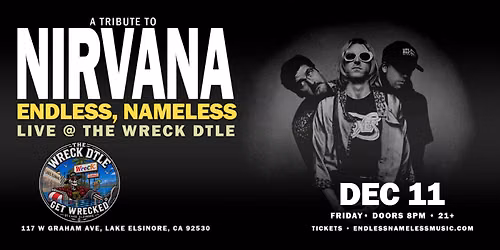 Endless, Nameless - A Tribute to Nirvana @ The Wreck DTLE