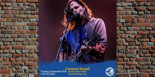 Cameron Russell: Live Music Tuesdays at Sail Away Wine